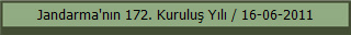 Jandarma'nın 172. Kuruluş Yılı / 16-06-2011